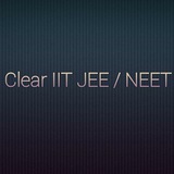 CLEAR IIT JEE / NEET