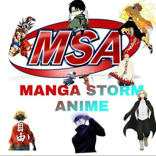 MANGA STORM ANIME ™ (M.S.A)