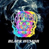 BLACK HUMOR
